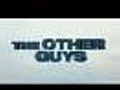 First Look The Other Guys Columbia Pictures  | BahVideo.com