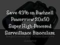 Bushnell Powerview 20x50 High Powered Surveillance Binoculars - Save  | BahVideo.com