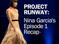 Project Runway Nina Garcia s Episode 1 Recap | BahVideo.com
