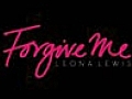 Leona Lewis - Forgive Me | BahVideo.com