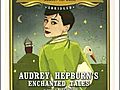 Pavanne For The Sleeping Beauty - 09 - Audrey Hepburn s Enchanted Tales | BahVideo.com