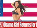 Primary Smack Down Obama Girl Returns | BahVideo.com