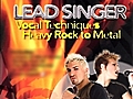 Lead Singer Vocal Techniques Heavy Rock to  | BahVideo.com