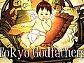 Tokyo Godfathers | BahVideo.com