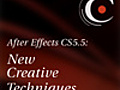 AE CS5 5 New Creative Techniques Conclusion | BahVideo.com
