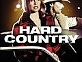 Hard Country | BahVideo.com