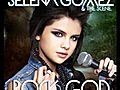 Selena Gomez ft Katy Perry - Rock God Lyrics | BahVideo.com