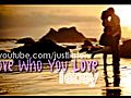 Love Who You Love | BahVideo.com