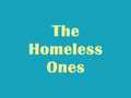 The Homeless Ones | BahVideo.com