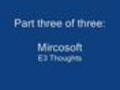 E3 Thoughts Microsoft | BahVideo.com