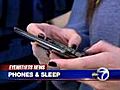 Cell phones reducing teens sleep | BahVideo.com