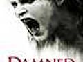 Damned by Dawn | BahVideo.com