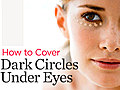 How to Cover Dark Circles Under Eyes | BahVideo.com