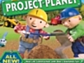 Bob the Builder On Site Project Planet | BahVideo.com