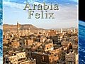 Cosmos Global Documentaries ARABIA FELIX | BahVideo.com