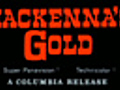 Mackenna s Gold - Original Trailer  | BahVideo.com