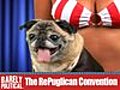 The RePuglican Convention | BahVideo.com