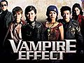 Vampire Effect | BahVideo.com