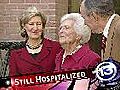 Former First Lady Barbara Bush still hospitalized | BahVideo.com