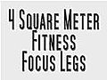 4 Square Meter Home Fitness - Focus Legs | BahVideo.com