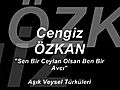 Cengiz zkan Sen Bir Ceylan Olsan 3gp Mp4 Video Download | BahVideo.com