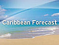 Caribbean Vacation Forecast | BahVideo.com
