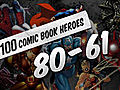 IGN s Top 100 Comic Book Heroes 80-61 | BahVideo.com