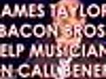 James Taylor And Bacon Brothers Musicians On  | BahVideo.com