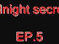 Midnight secrets joick jick EP 5 | BahVideo.com