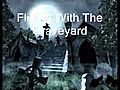 Flirting With The Graveyard | BahVideo.com