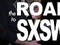 The Road to SXSW | BahVideo.com