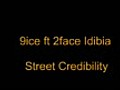 9ice ft 2face Idibia - Street Credibility  | BahVideo.com
