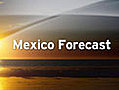 Mexico Vacation Forecast | BahVideo.com