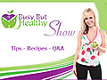 Busy But Healthy Fit Tip Re-Evaluate Your Nutrition Plan | BahVideo.com