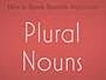 Learn Spanish Plural Nouns | BahVideo.com
