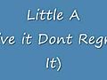 Little A - Live it Dont Regret It | BahVideo.com