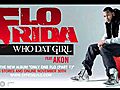 Flo Rida - Who Dat Girl feat Akon SONG LYRICS  | BahVideo.com