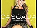 Cascada EveryTime We Touch | BahVideo.com