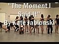 The Moment I Said It | BahVideo.com