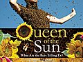 Queen of the Sun What Are The Bees Telling Us  | BahVideo.com