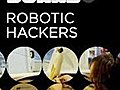 Robotic Hackers | BahVideo.com