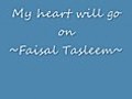 My Heart Will Go on - Faisal Tasleem | BahVideo.com