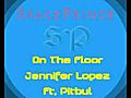 Jennifer Lopez ft Pitbull-On the Floor Remix  | BahVideo.com