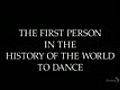 First Person to Dance in History | BahVideo.com