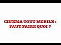 Concours Cin ma tout mobile c est reparti  | BahVideo.com