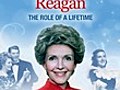 Nancy Reagan The Role of a Lifetime | BahVideo.com