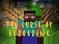 Minecraft The Curse of Herobrine Machinima  | BahVideo.com