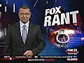 FOX Rant 7 15 10 | BahVideo.com