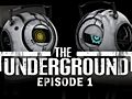 The Underground - Episode 1 Paranoia Core Portal 2 Machinima  | BahVideo.com