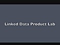 Linked Data Product Development Lab | BahVideo.com